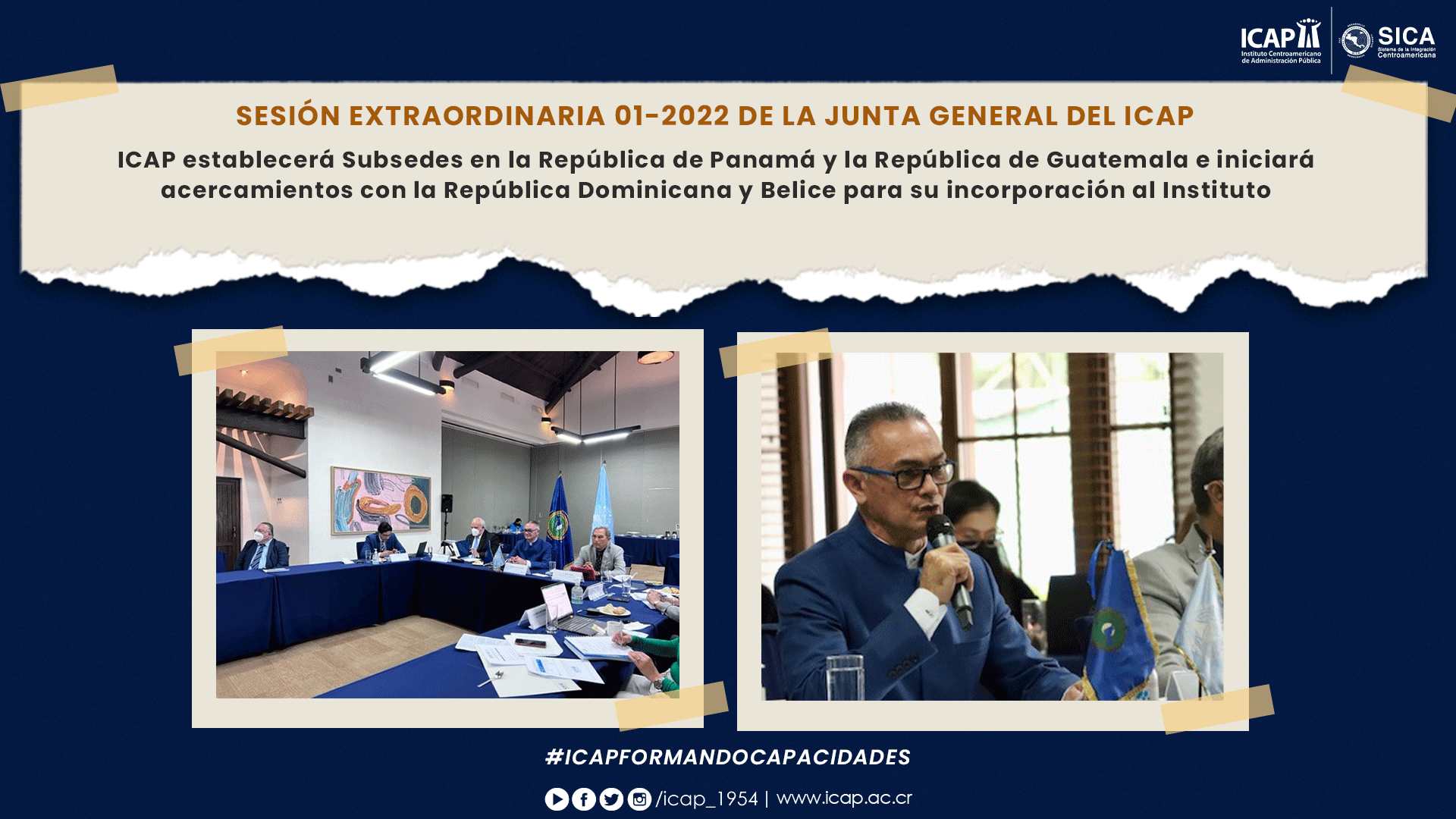 ICAP establecerá Subsedes en la República de Panamá y la República de Guatemala e iniciará acercamientos con la República Dominicana y Belice para su incorporación al Instituto