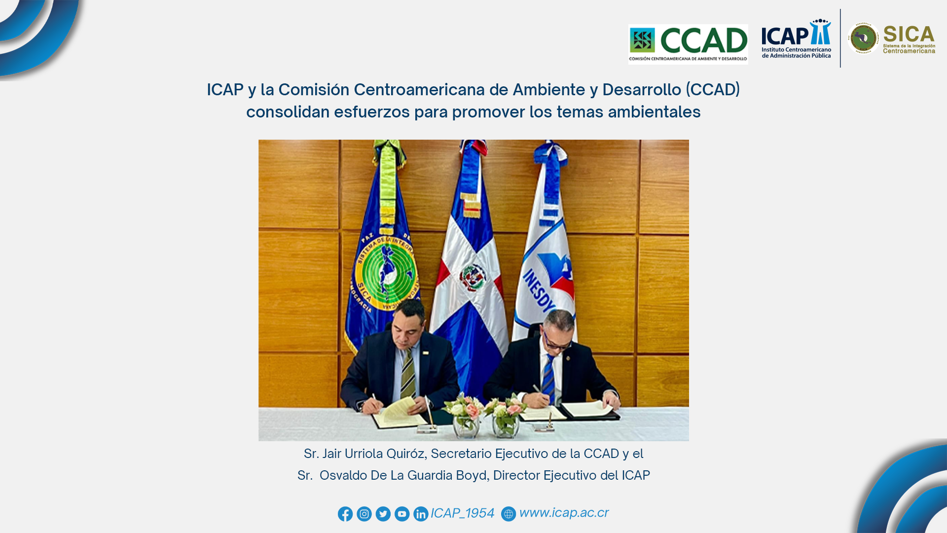 ICAP y CCAD consolidan esfuerzos para promover los temas ambientales