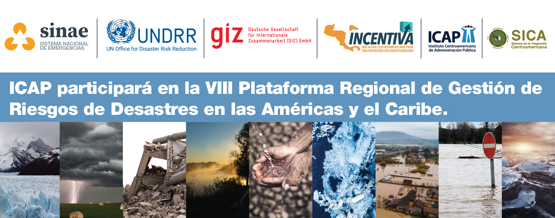 ICAP participará en la VIII Plataforma Regional de Gestión de Riesgos de Desastres en las Américas y el Caribe.
