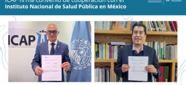 ICAP firma convenio de cooperación con el Instituto Nacional de Salud Pública en México